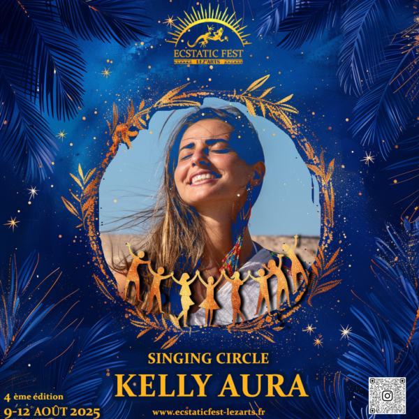 KELLY AURA – Artiste et Chanteuse | Ecstatic Fest Lez’Arts 🎶🌟✨
