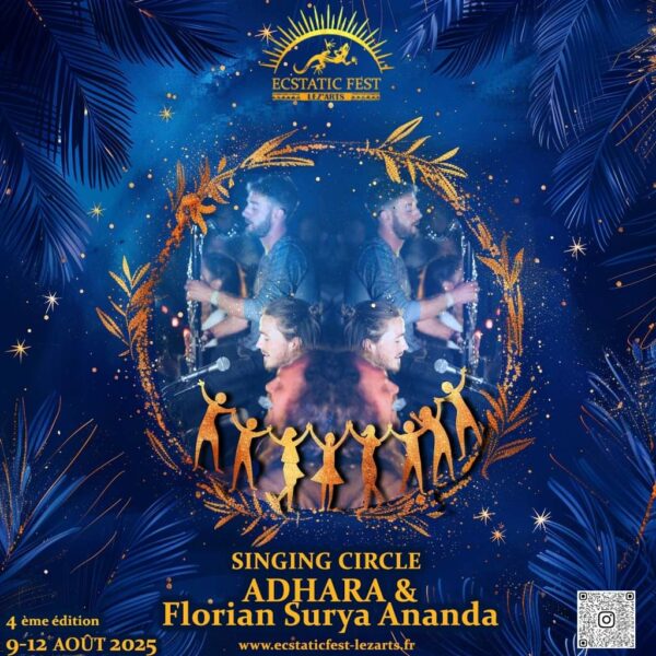 Adhara Shanti | Ecstatic Fest Lez’Arts 🎶✨🌿